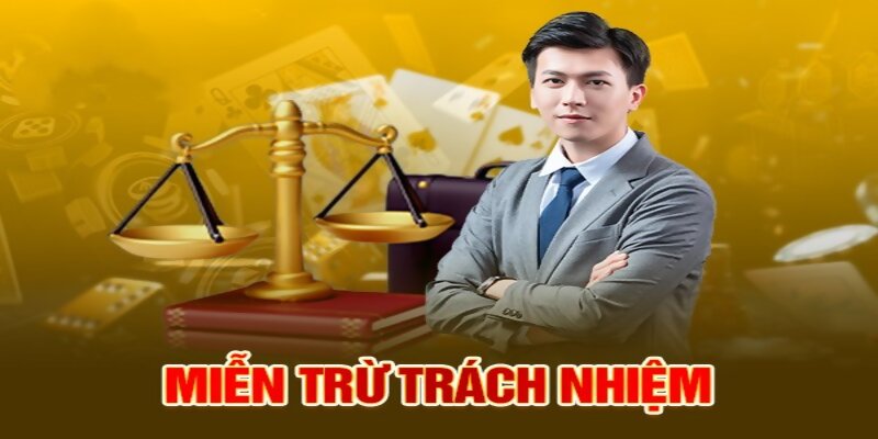 Các trường hợp người dùng được miễn trách nhiệm
